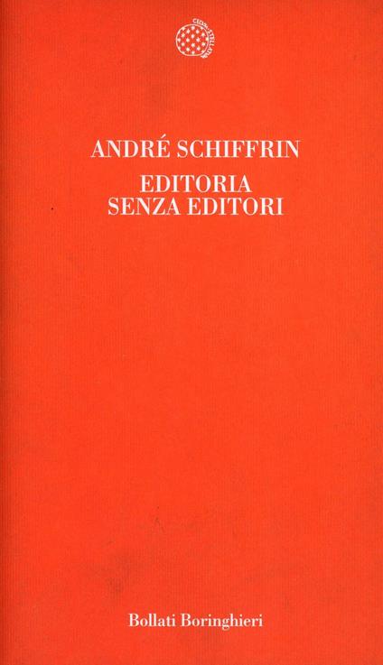 Editoria senza editori - André Schiffrin - copertina