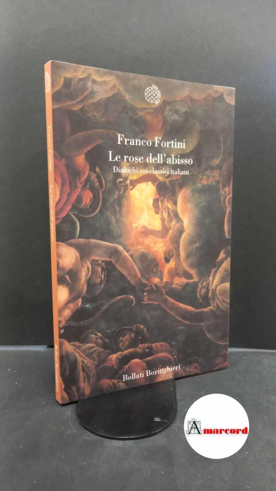 Le rose dell'abisso. Dialoghi sui classici italiani