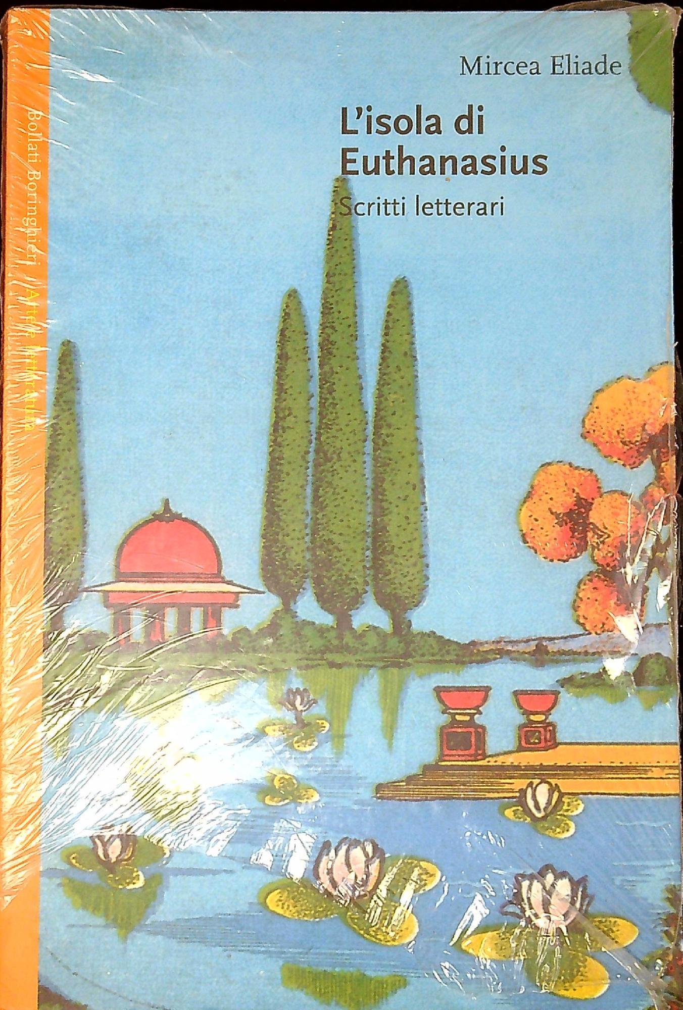 L' isola di Euthanasius. Scritti letterari