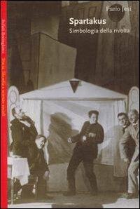 Spartakus. Simbologie della rivolta - Furio Jesi - copertina