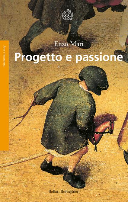Progetto e passione - Enzo Mari - copertina