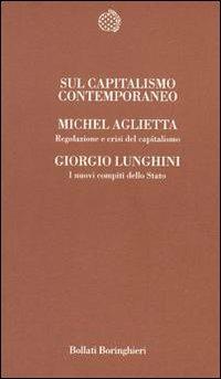 Sul capitalismo contemporaneo - Michel Aglietta,Giorgio Lunghini - copertina