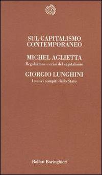 Sul capitalismo contemporaneo - Michel Aglietta,Giorgio Lunghini - copertina