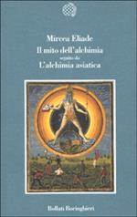 Il mito dell'alchimia seguito da L'alchimia asiatica