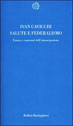 Salute e federalismo. Forma e contenuti dell'emancipazione