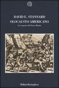 Olocausto americano. La conquista del Nuovo Mondo - David E. Stannard - copertina