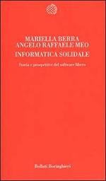 Informatica solidale. Storia e prospettive del software libero