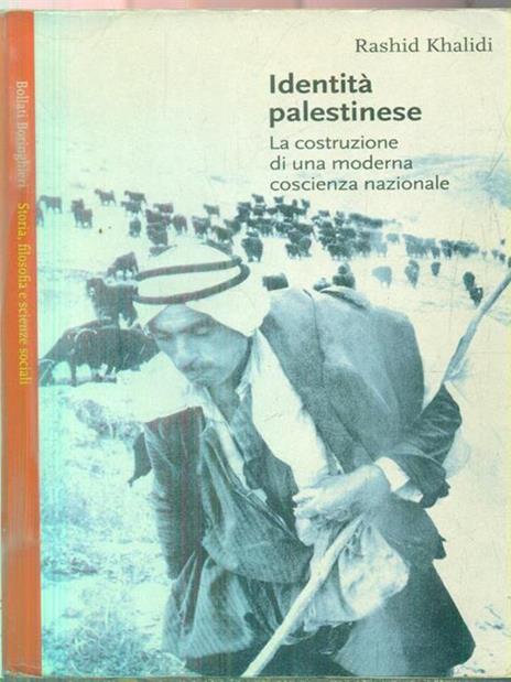 Identità palestinese. La costruzione di una moderna coscienza nazionale - Rashid Khalidi - 3