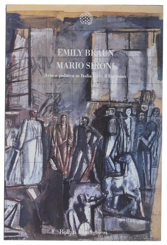 Mario Sironi e il modernismo italiano. Arte e politica sotto il fascismo