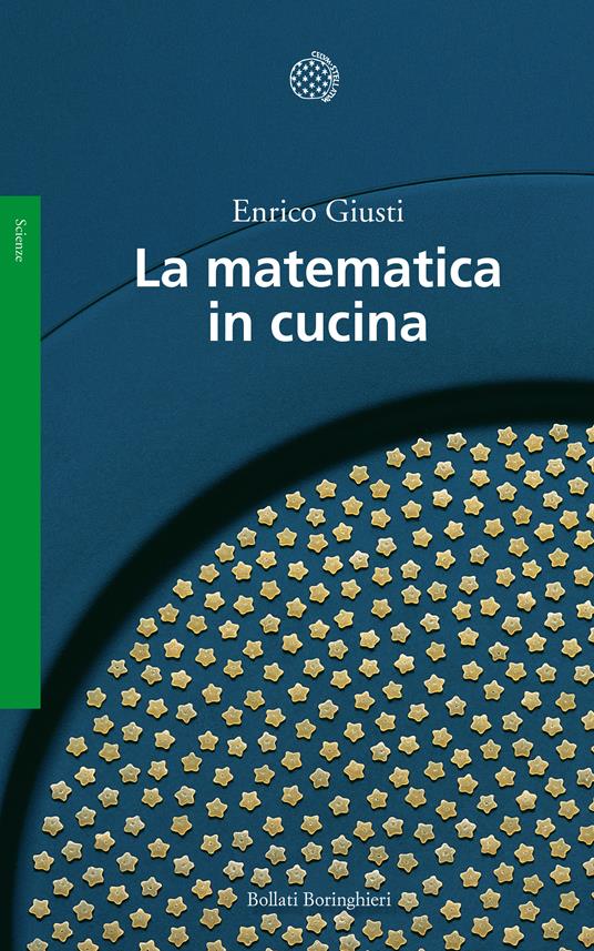 La matematica in cucina - Enrico Giusti - copertina