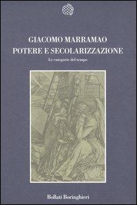 Potere e secolarizzazione. Le categorie del tempo - Giacomo Marramao - copertina
