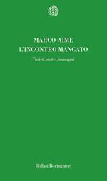 L'incontro mancato. Turisti, nativi, immagini