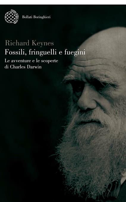 Fossili, fringuelli e fuegini. Le avventure e le scoperte di Charles Darwin - Richard Keynes - copertina