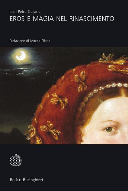 Eros e magia nel Rinascimento. La congiunzione astrologica del 1484 - Ioan Petru Culianu - copertina