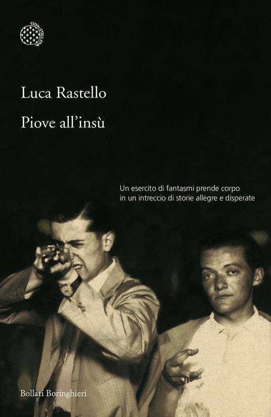 Piove all'insù - Luca Rastello - copertina