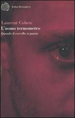 L' uomo termometro. Quando il cervello si guasta