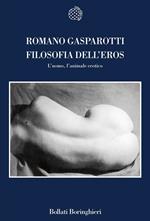 Filosofia dell'eros. L'uomo, l'animale erotico