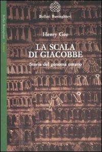 La scala di Giacobbe. Storia del genoma umano - Henry Gee - copertina