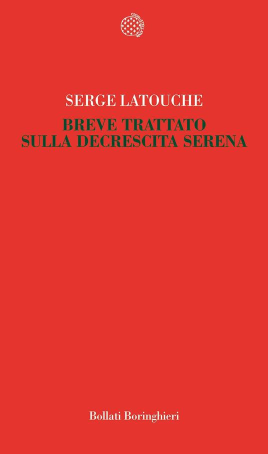 Breve trattato sulla decrescita serena - Serge Latouche - copertina