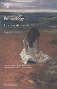 La corsa del vento - Francesca Kay - copertina