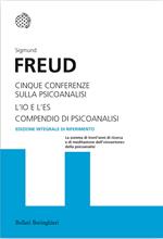 Cinque conferenze sulla psicoanalisi-L'Io e l'Es-Compendio di psicoanalisi