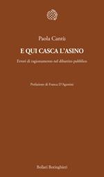 E qui casca l'asino. Errori di ragionamento nel dibattito pubblico