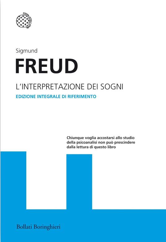 L'interpretazione dei sogni. Ediz. integrale - Sigmund Freud - 2