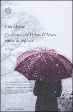 L' inverno che Helen O'Mara smise di sognare