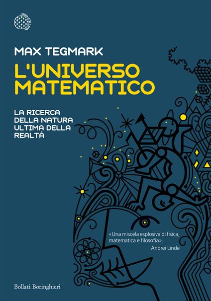 L'universo matematico. La ricerca della natura ultima della realtà - Max Tegmark - copertina
