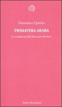 Primavera araba. Le rivoluzioni dall'altra parte del mare - Domenico Quirico - copertina