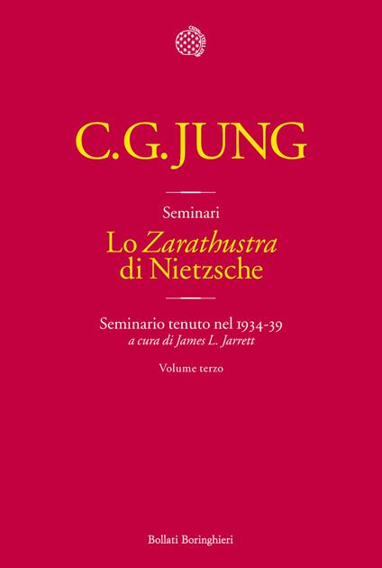 Lo «Zarathustra» di Nietzsche. Seminario tenuto nel 1934-39. Vol. 3 - Carl Gustav Jung - copertina