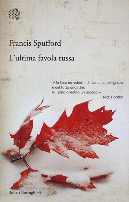 L' ultima favola russa - Francis Spufford - copertina