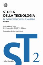 Storia della tecnologia. Vol. 2/1: Le civiltà mediterranee e il Medioevo