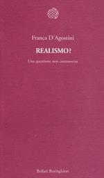 Realismo? Una questione non controversa