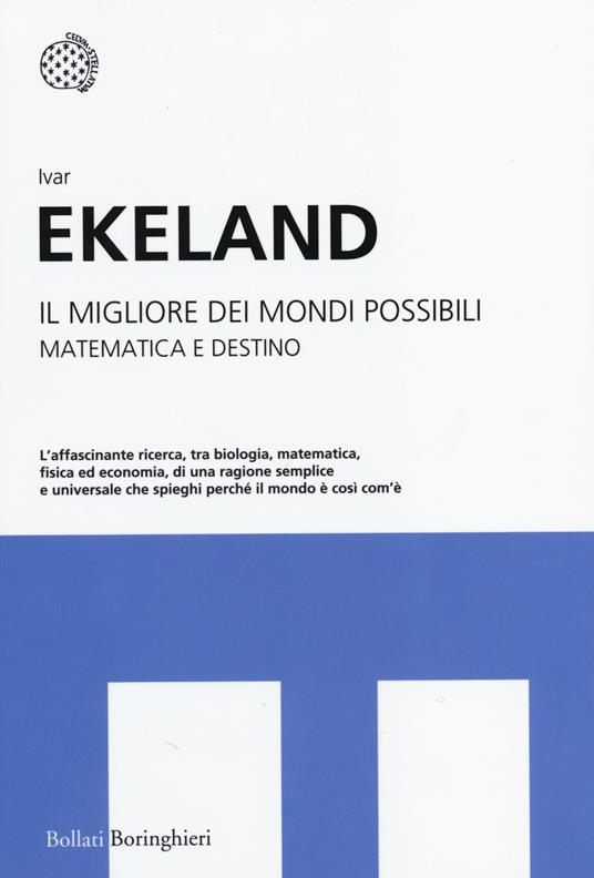 Il migliore dei mondi possibili. Matematica e destino - Ivar Ekeland - copertina