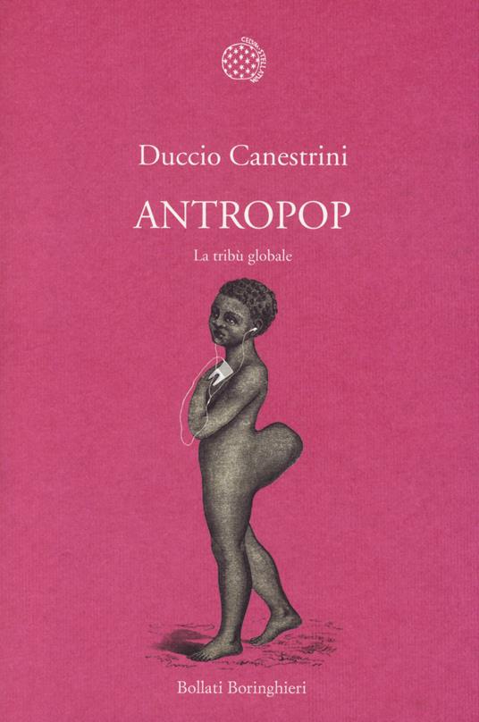 Antropop. La tribù globale - Duccio Canestrini - copertina