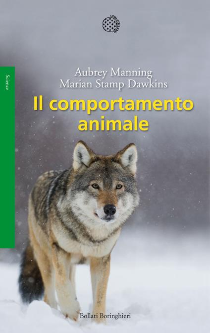 Il comportamento animale - Aubrey Manning,Marian Stamp Dawkins - copertina