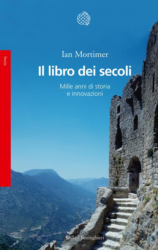 Il libro dei secoli. Mille anni di storia e innovazioni - Ian Mortimer - copertina