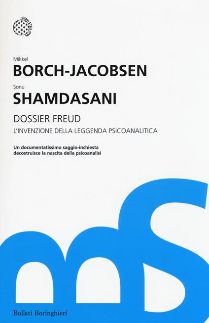 Dossier Freud. L'invenzione della leggenda psicoanalitica - Mikkel Borch-Jacobsen,Sonu Shamdasani - copertina