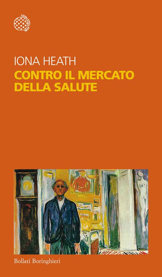 Contro il mercato della salute - Iona Heath - copertina