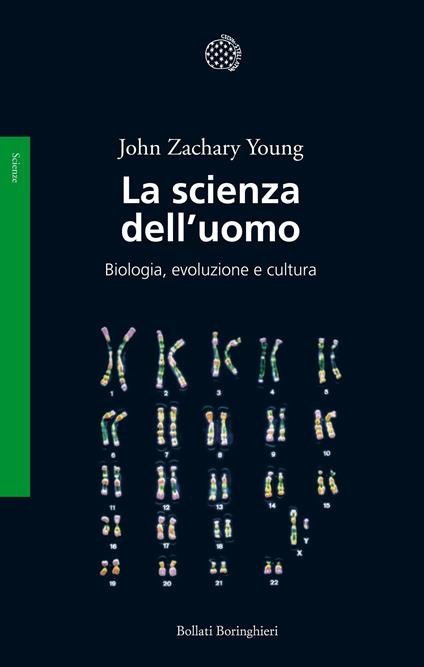 La scienza dell'uomo. Biologia, evoluzione e cultura - John Zachary Young - copertina
