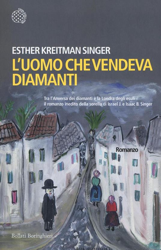 L'uomo che vendeva diamanti - Esther Kreitman Singer - copertina