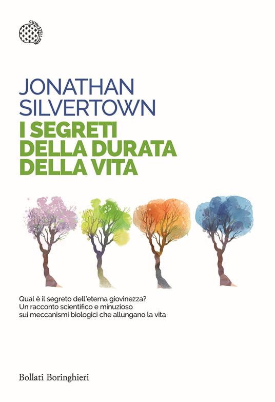 I segreti della durata della vita - Jonathan Silvertown - copertina