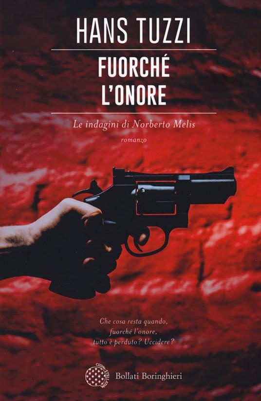 Fuorché l'onore. Le indagini di Norberto Melis - Hans Tuzzi - copertina