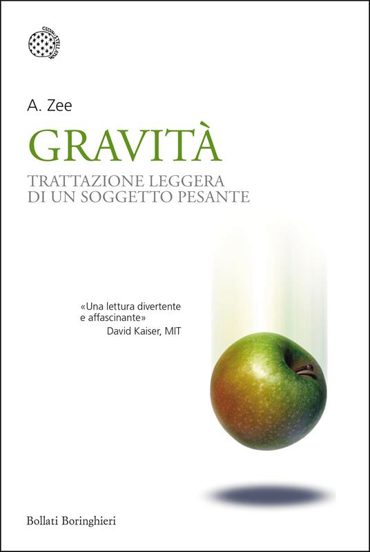 Gravità. Trattazione leggera di un soggetto pesante - Anthony Zee,Simonetta Frediani - ebook