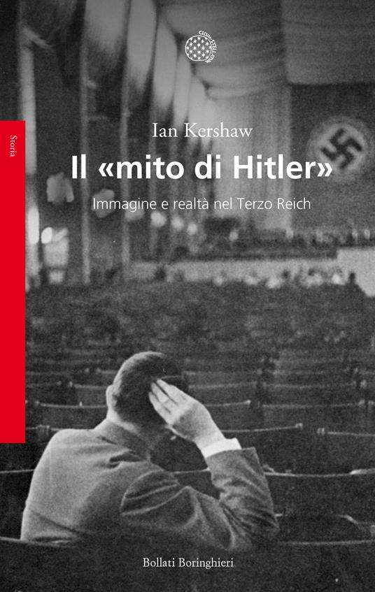 Il «mito di Hitler». Immagine e realtà nel Terzo Reich - Ian Kershaw - copertina