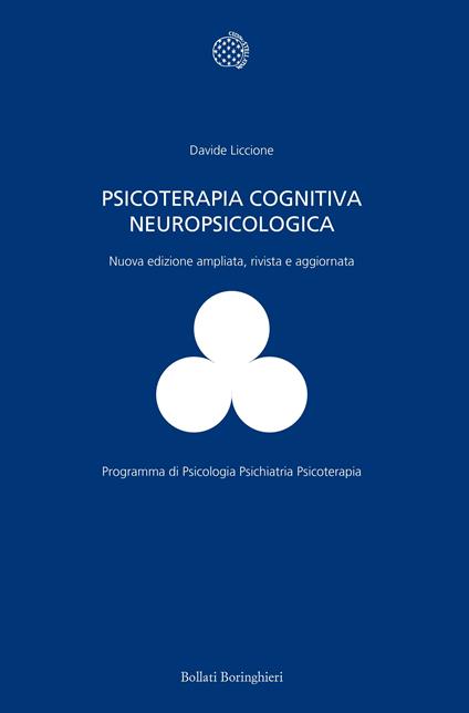 Psicoterapia cognitiva neuropsicologica - Davide Liccione - ebook