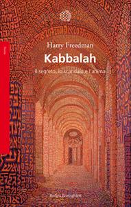 Libro Kabbalah. Il segreto, lo scandalo e l'anima Harry Freedman