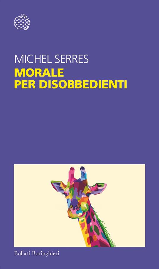 Morale per disobbedienti - Michel Serres - copertina