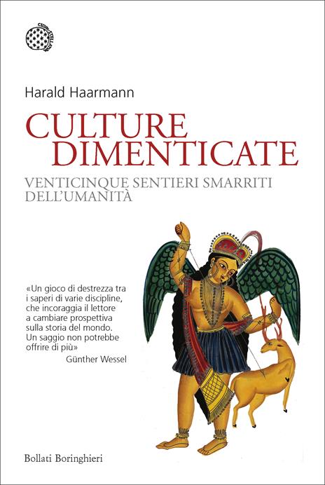 Culture dimenticate. Venticinque sentieri smarriti dell'umanità - Harald Haarmann - copertina